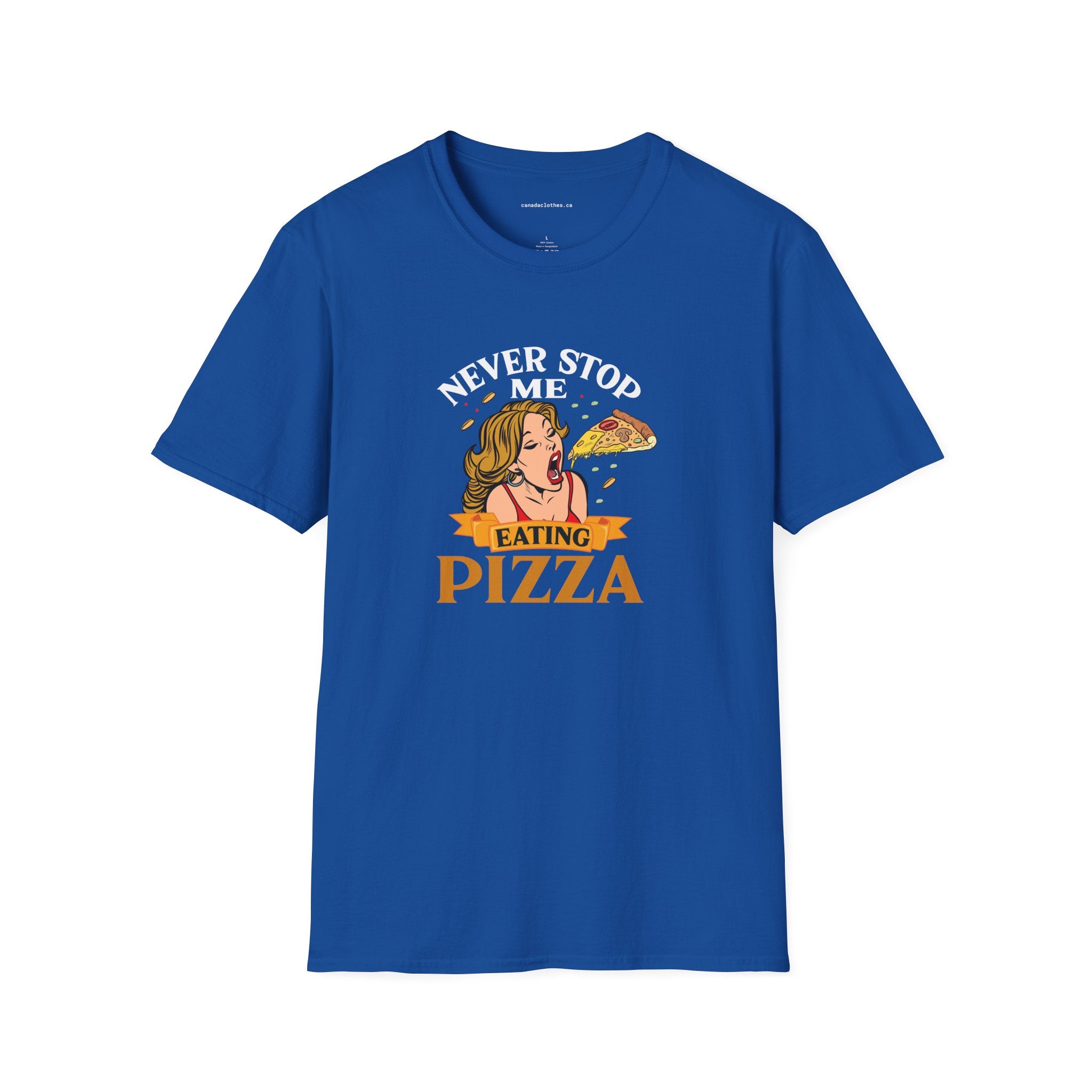 Never Stop Me Eating Pizza - Funny Graphic T-Shirt - {{variant_option}} - T-Shirt - canadaclothes.ca