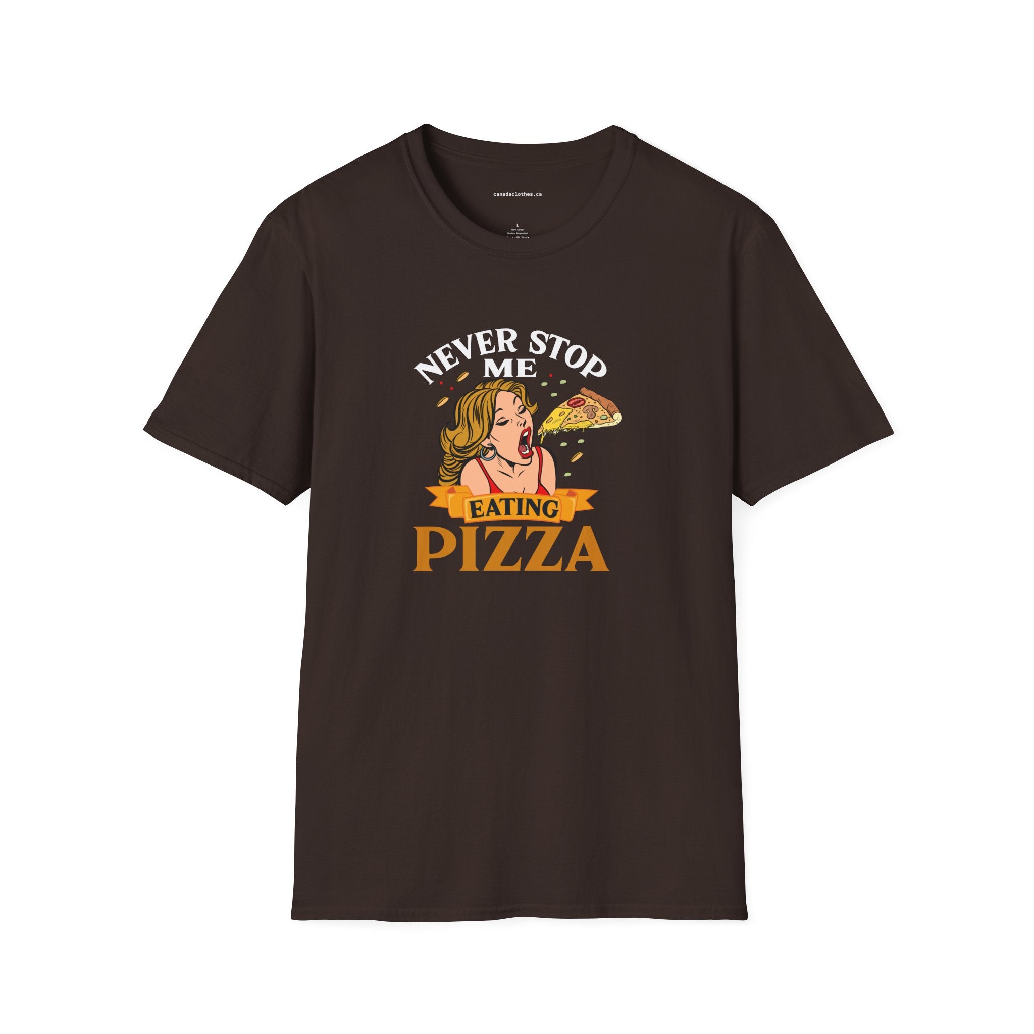 Never Stop Me Eating Pizza - Funny Graphic T-Shirt - {{variant_option}} - T-Shirt - canadaclothes.ca