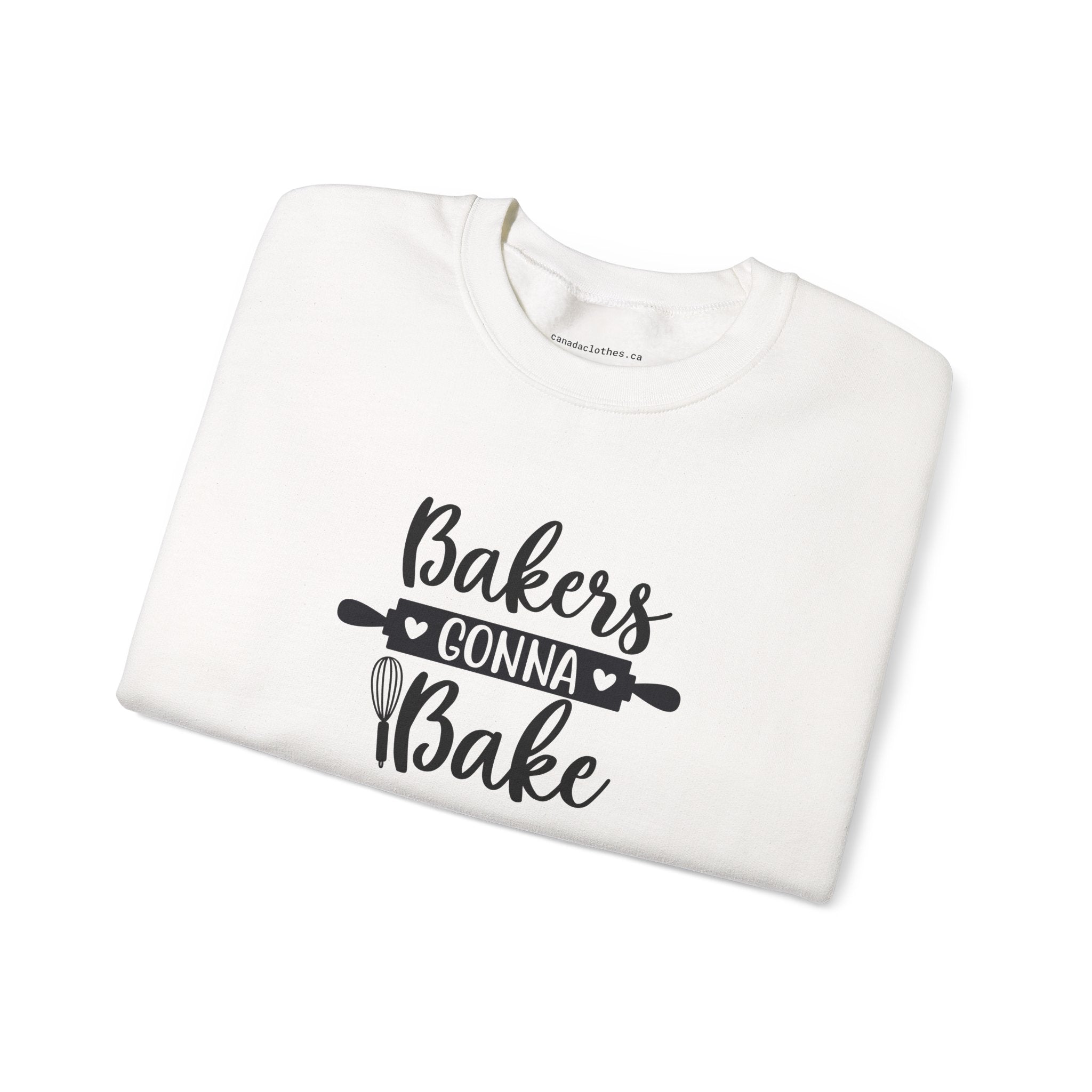 Bakers Gonna Bake - Funny Graphic Sweatshirt - {{variant_option}} - Sweatshirt - canadaclothes.ca