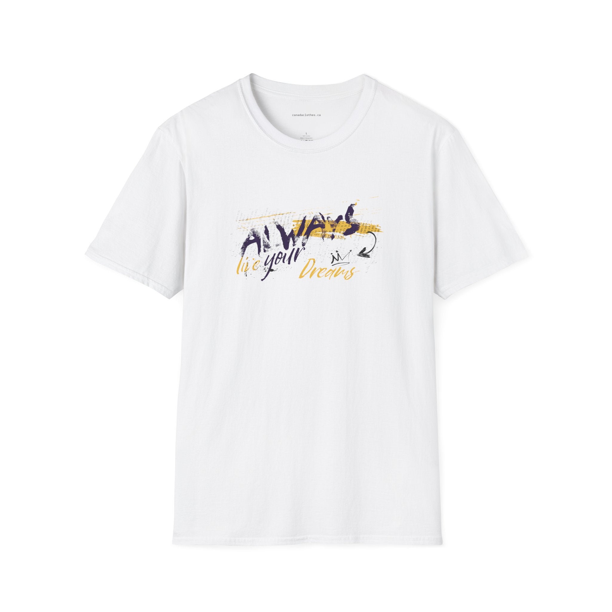 Always Live in Your Dreams - Motivational Graphic T-Shirt - {{variant_option}} - T-Shirt - canadaclothes.ca