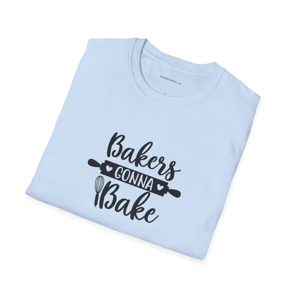 Bakers Gonna Bake - Funny Graphic T-Shirt - {{variant_option}} - T-Shirt - canadaclothes.ca